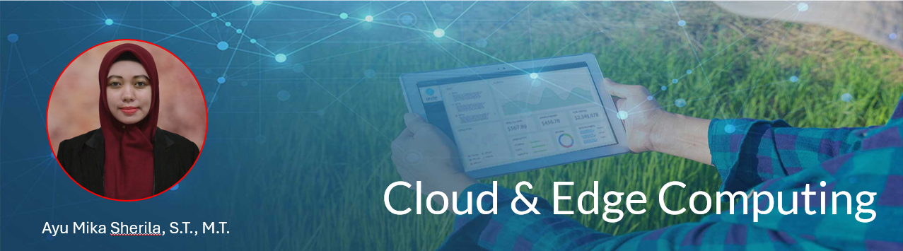 Topic: Pertemuan ke-5 | Cloud & Edge Computing dalam IoT | INTERNET OF ...