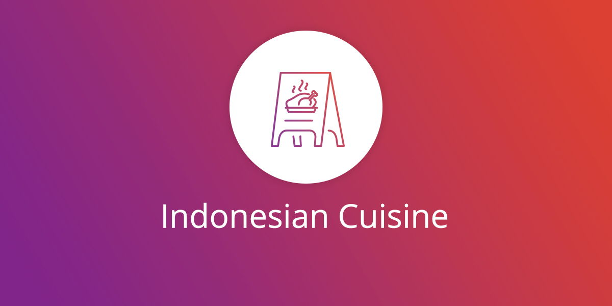 Indonesian Cuisine