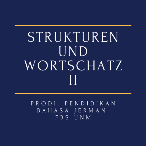 STRUKTUREN UND WORTSCHATZ