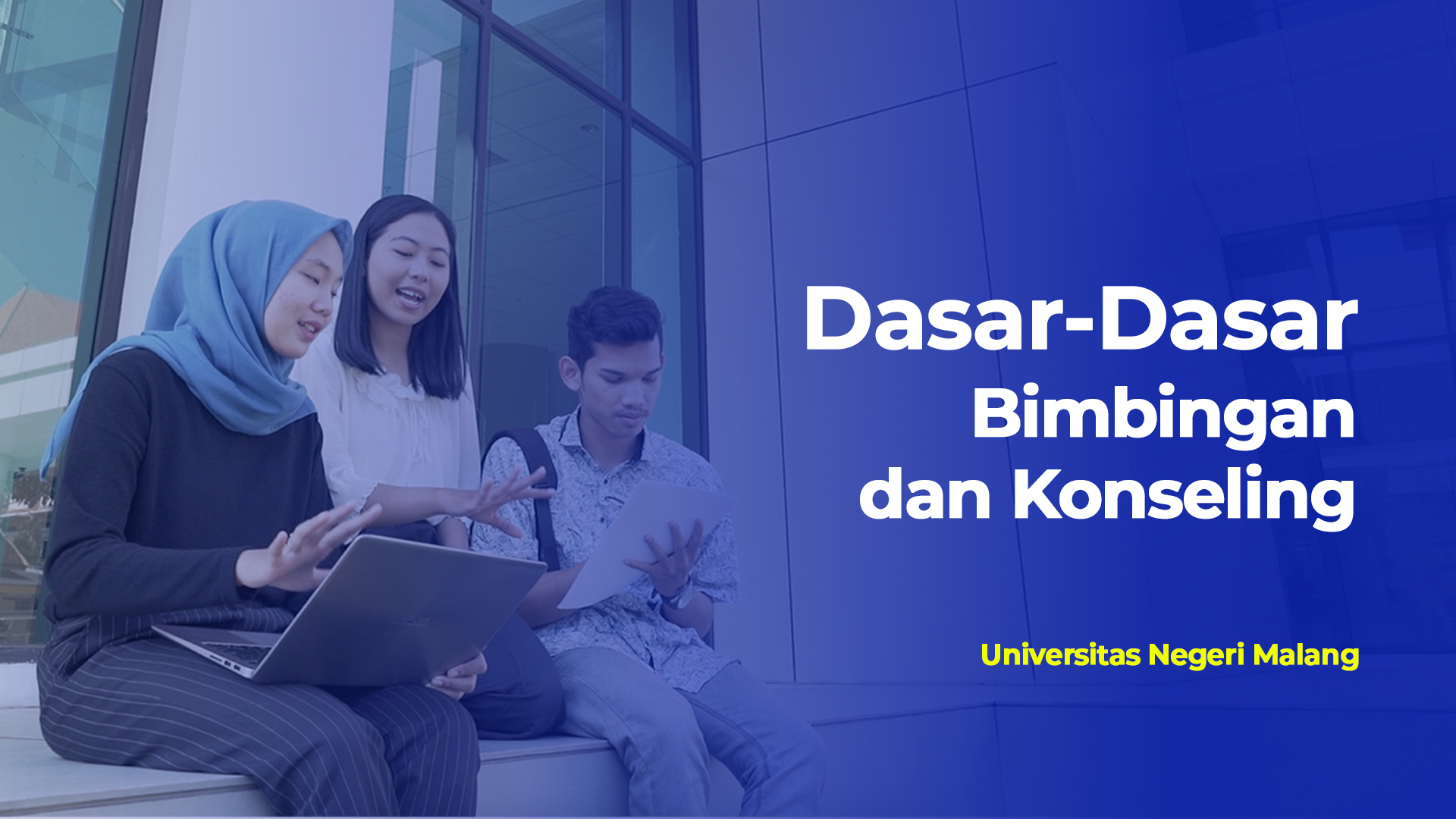 Dasar-Dasar Bimbingan dan Konseling