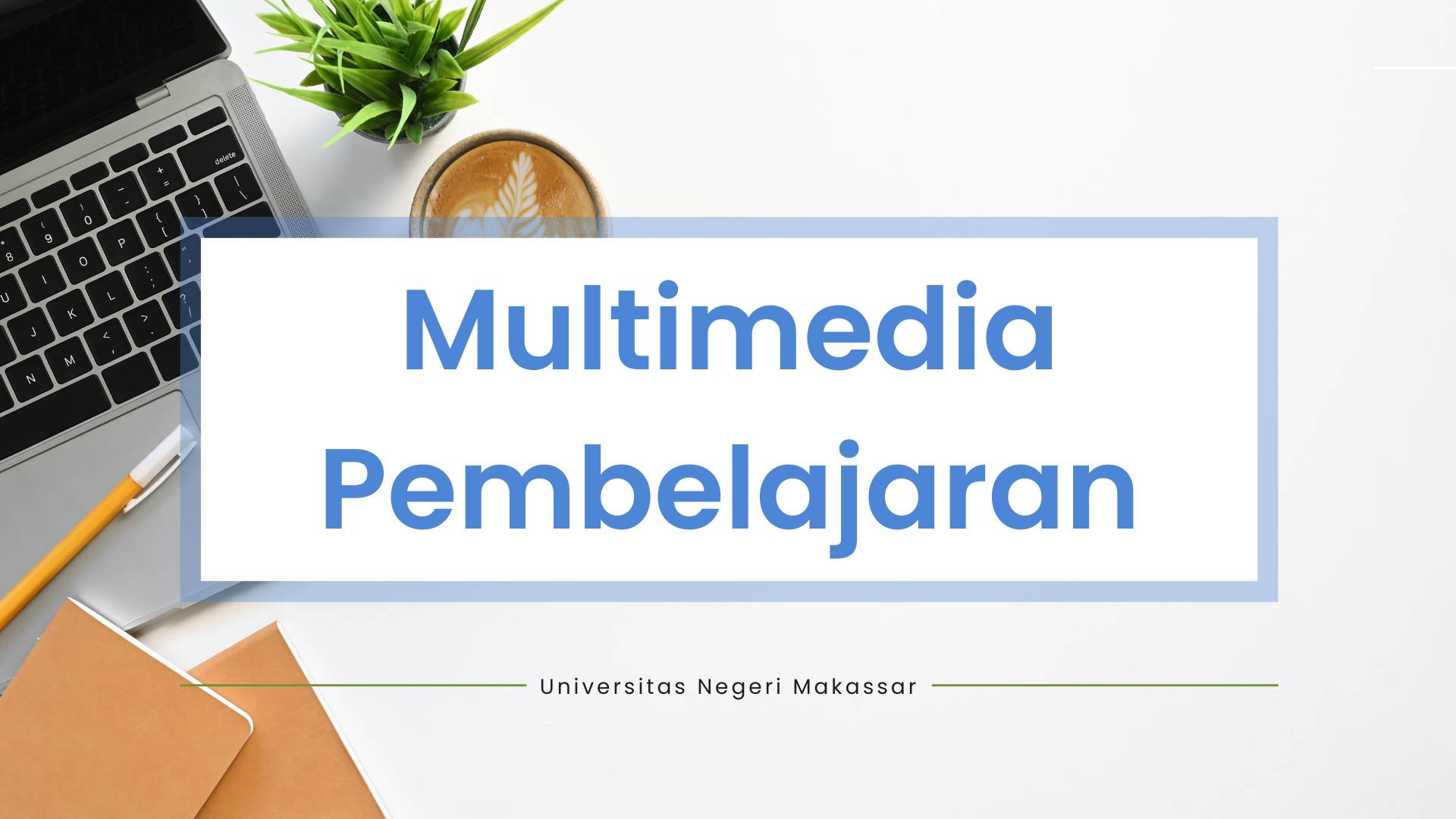 MULTIMEDIA PEMBELAJARAN